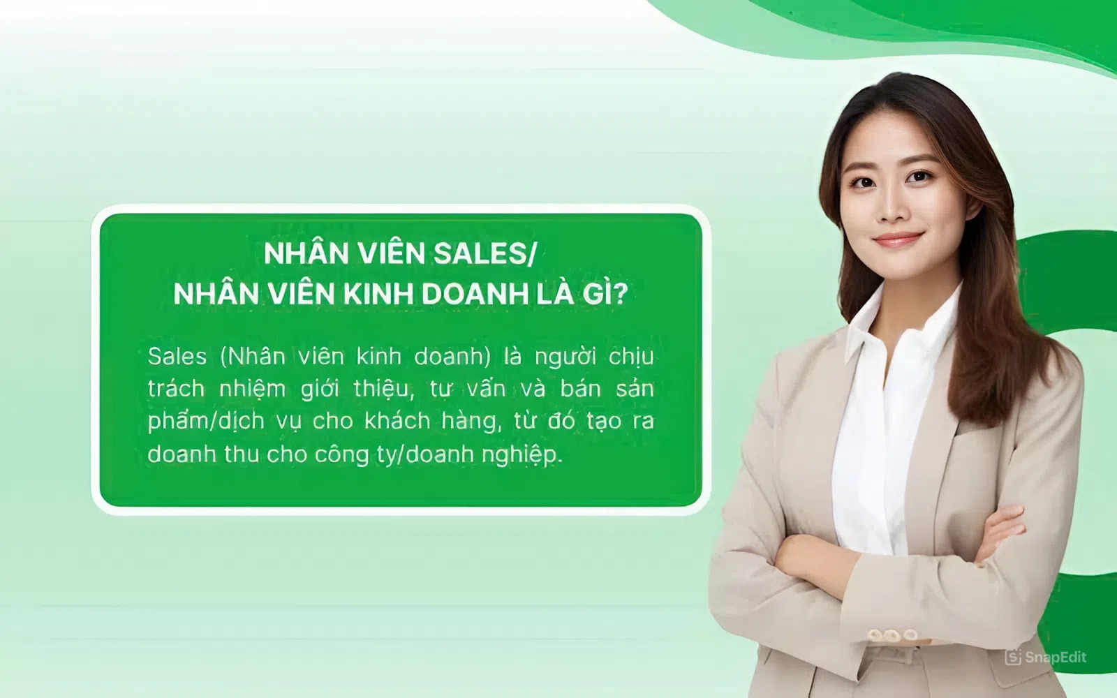 Nhân viên kinh doanh/ Sales là gì? Từ A đến Z về nghề Sales